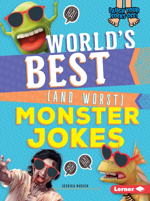 Title details for World's Best (and Worst) Monster Jokes by Jessica Rusick - Available